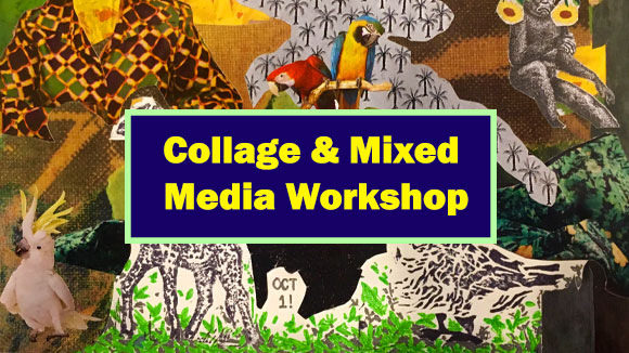collage and mixed media workshop